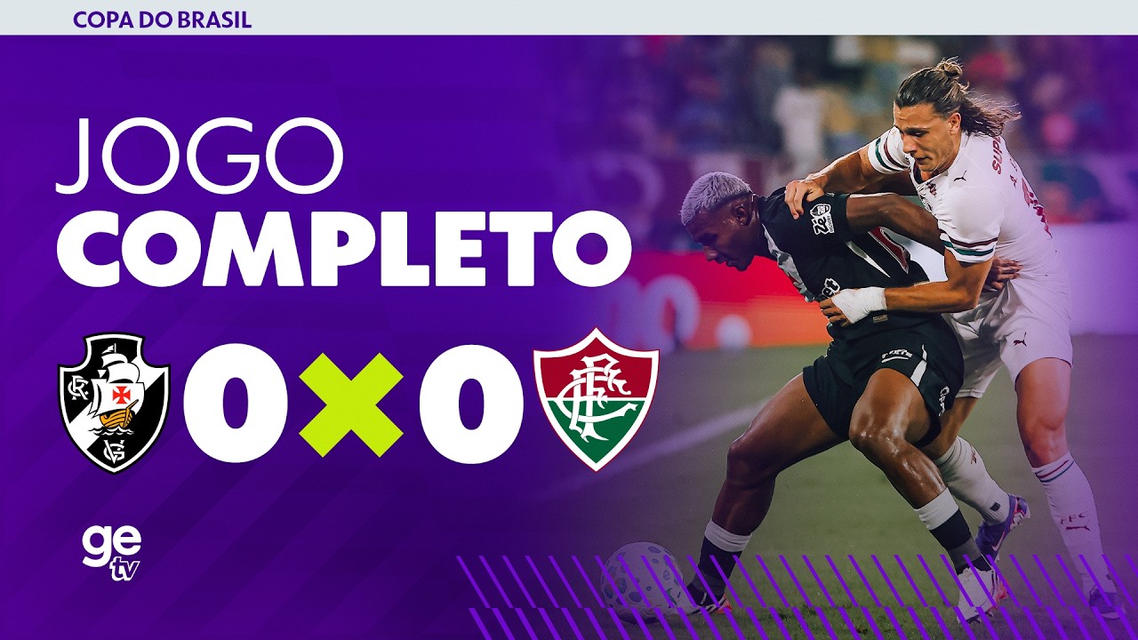 JOGO COMPLETO: VASCO X FLUMINENSE | COPA DO BRASIL 2026 | ge tv