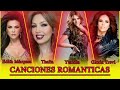 Viejitas Pero Bonitas   Edith Márquez, Thalía, Gloria Trevi, Yuridia Top 30 Éxitos Lo Mas Romántico