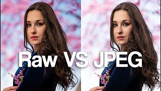 Raw VS JPEG | What's the Difference (2023)
