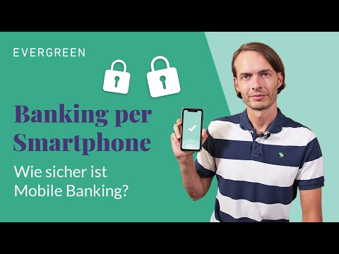 Wie sicher ist Mobile Banking? Tipps für das Banking per Smartphone