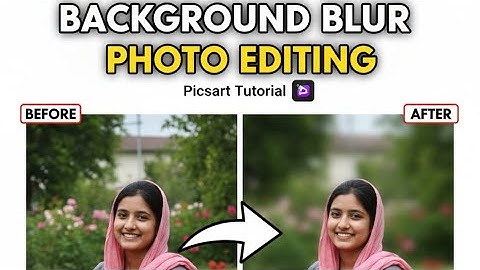 Background Blur Photo Editing | How To Blur Background In Picsart | Picsart Photo Editing Kaise Kare
