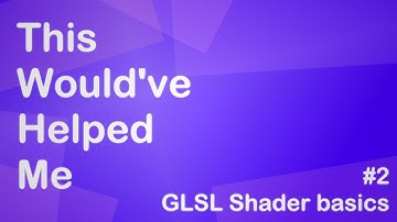 TWHM #2 - GLSL Shader basics