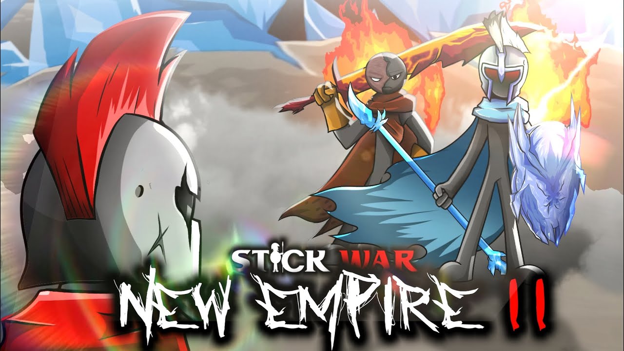 Stick war New empire : chapter 11  The Rise of Empire  //GIANT☭