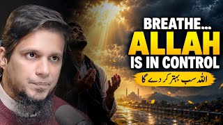 When You’re Tired of Waiting, Crying & Overthinking… Allah Is Enough | Muhammad Ali 