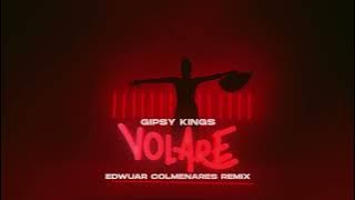 Gipsy Kings - Volare (Edwuar Colmenares Remix)