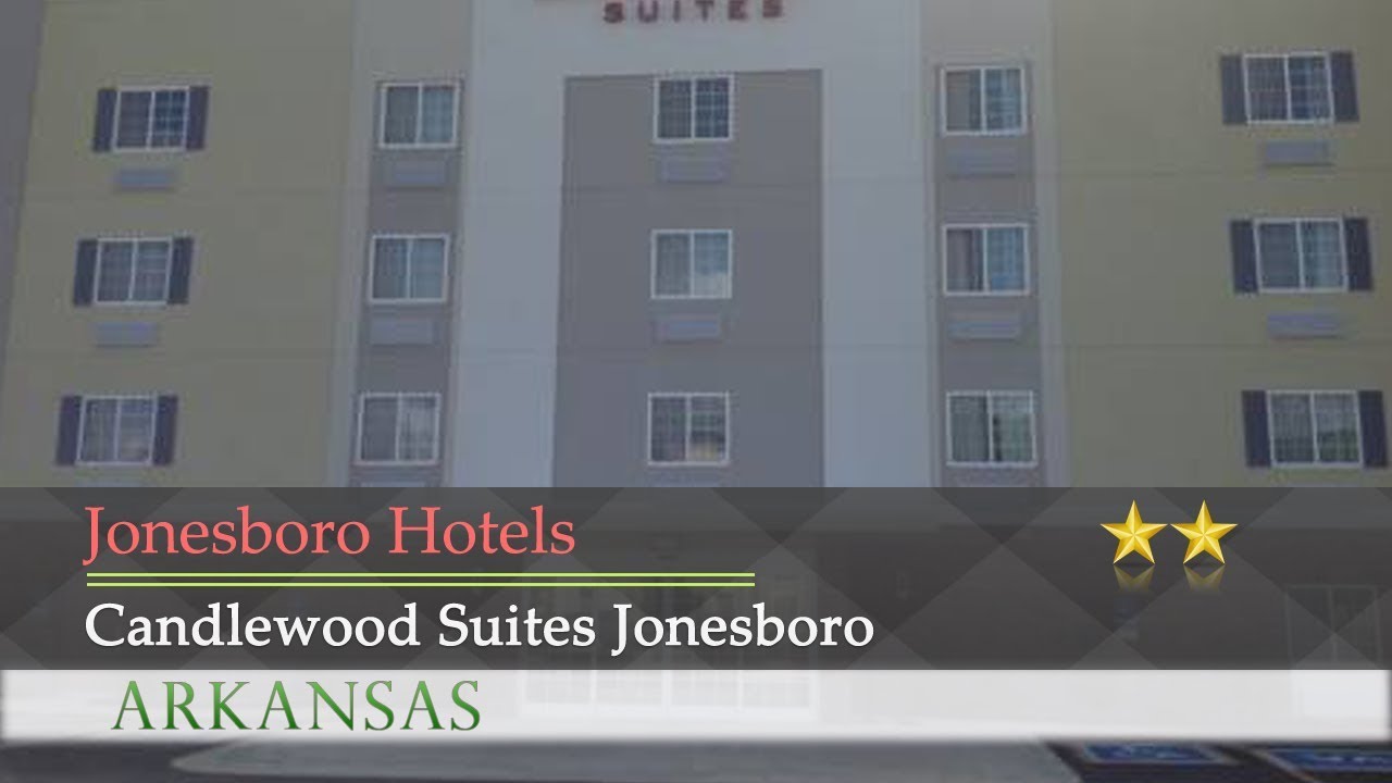 Candlewood Suites Jonesboro Jonesboro Hotels, Arkansas YouTube