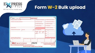 Form W-2 Bulk Upload | W2 Bulk Filing - ExpressEFile