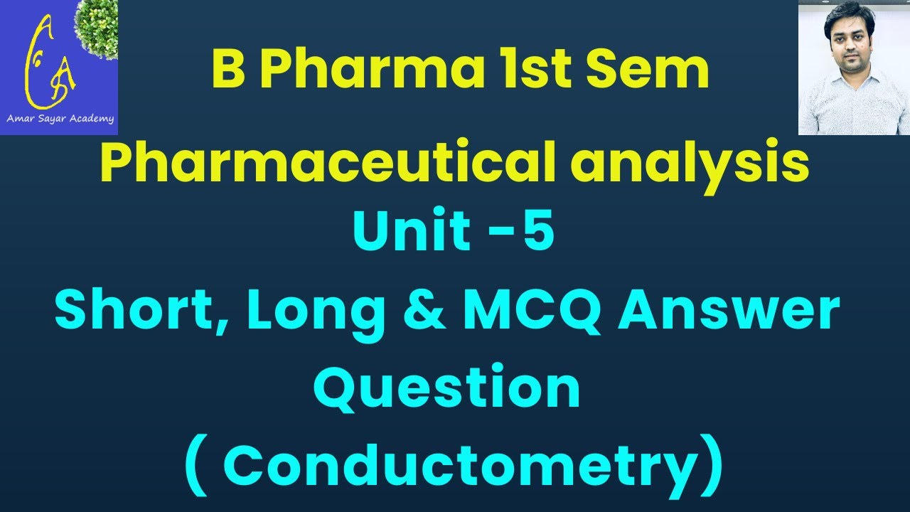 Pharmaceutical Analysis Conductometry Unit 5 Short Long MCQ pharmaceutical-analysis-conductometry-unit-5-short-long-mcq
