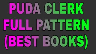 PUDA CLERK FULL PATTERN & BEST BOOKS FOR PUNJAB EXAMS (2018)