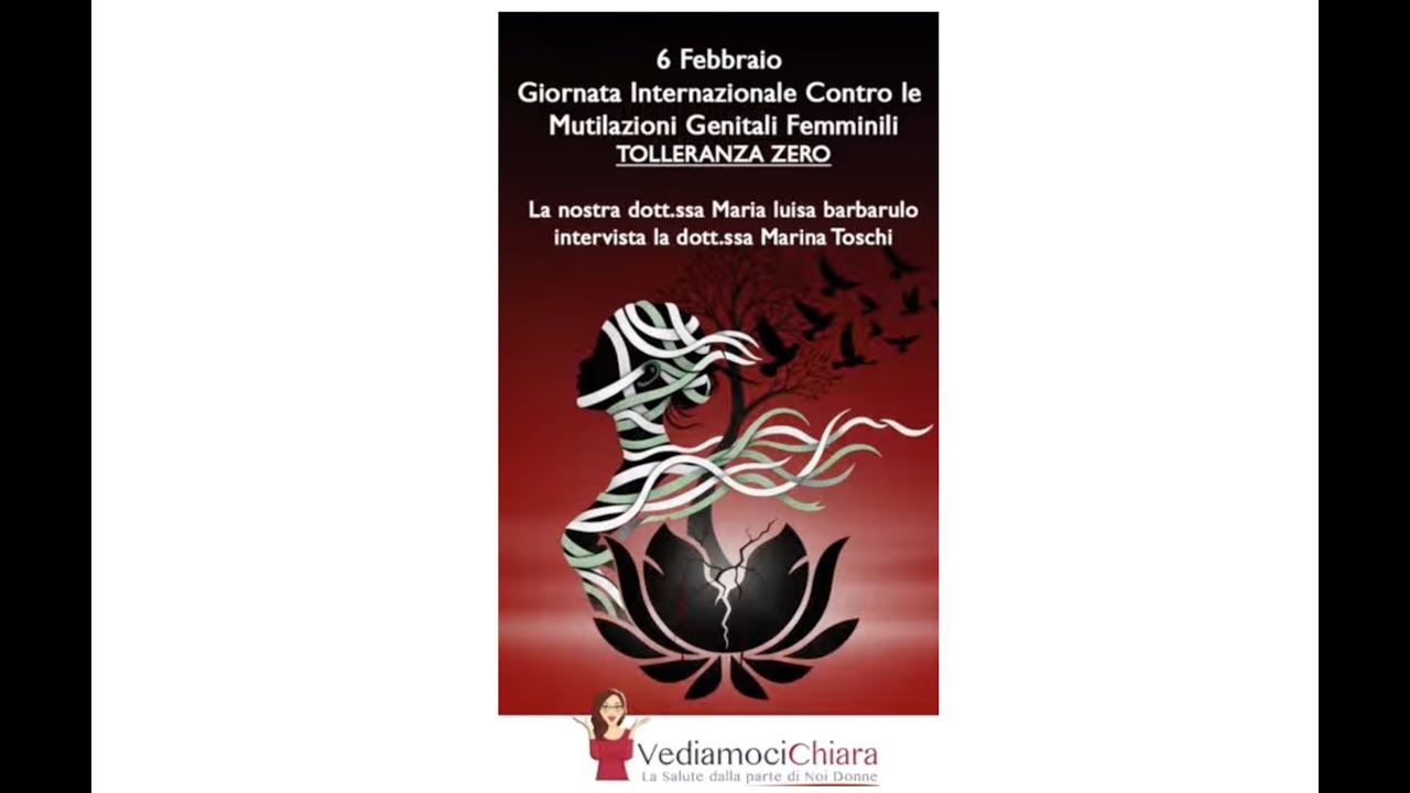 Giornata Internazionale Contro Le Mutilazioni Genitali Femminili: ne parliamo con Marina Toschi
