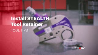 Install STEALTH Tool Retainer