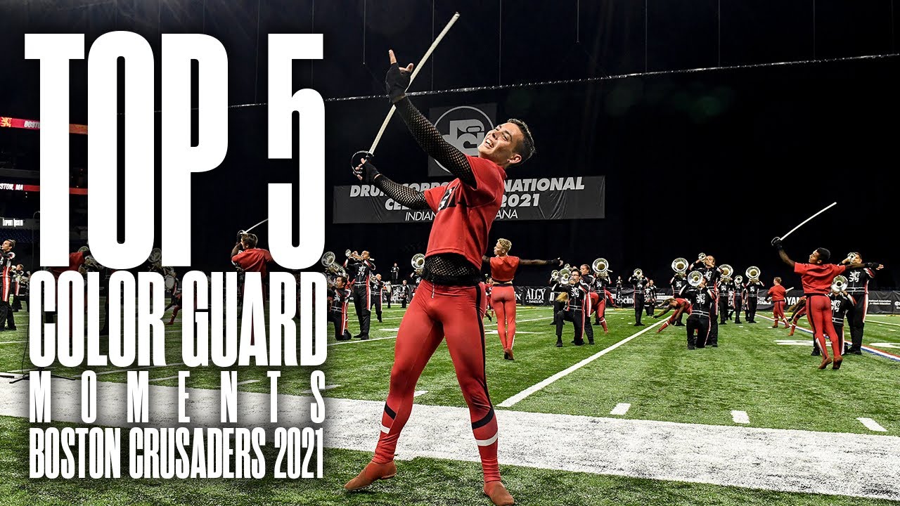 Top 5 Color Guard Moments | Boston Crusaders 2021