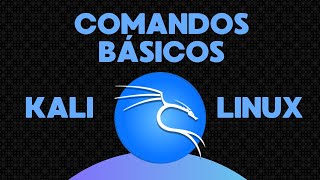 COMANDOS BASICOS KALI LINUX // TUTORIAL // PRIMEROS PASOS // 2024