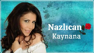 Nazlıcan - Kaynana
