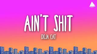 Doja Cat - Ain't Shit (Lyrics)