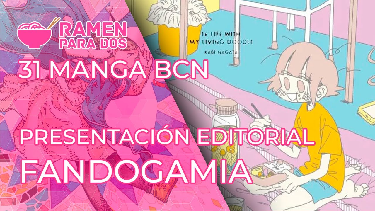 PRESENTRACIÓN EDITORIAL de FANDOGAMIA | 31 Manga Barcelona