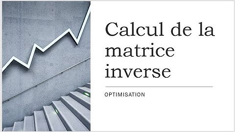 calcule de la matrice inverse, Matlab