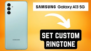 Samsung A13 ringtone change | How to set custom ringtone on Galaxy #A13