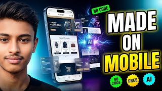 I Built a Full E-Commerce Website with AI on Phone (No Code)