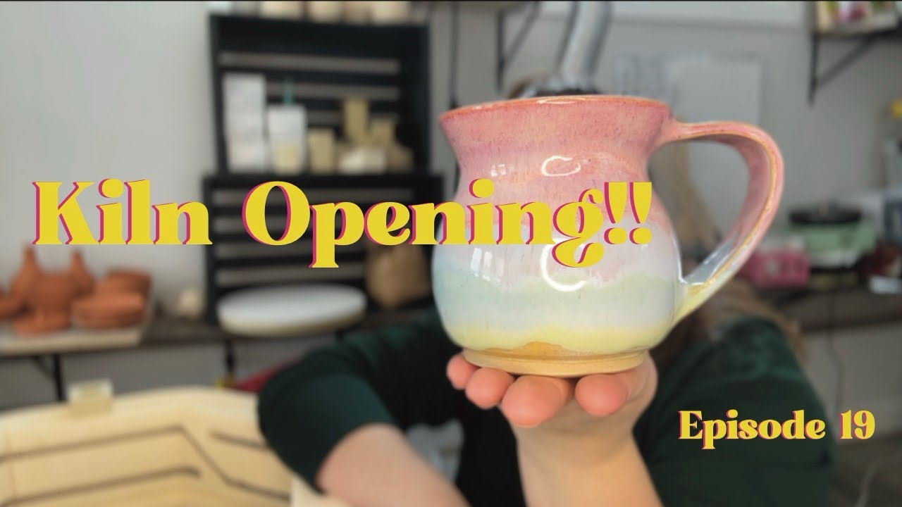 Kiln Opening! Episode 19 