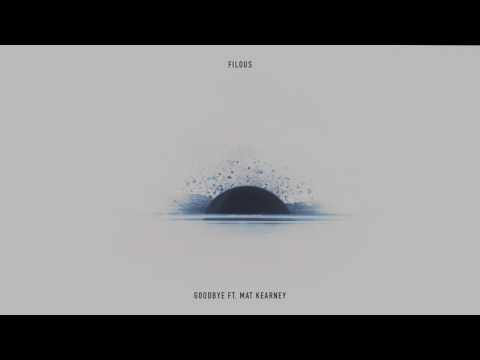 Filous - Goodbye Feat. Mat Kearney (Cover Art)