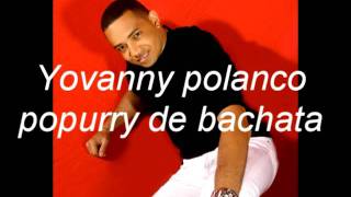 Yovanny polanco popurry de bachata chords