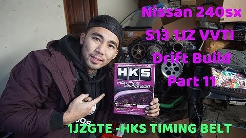 1JZ VVTI New Upgrade HKS Timing Belt How to install #Nissan240sx #1jzgte