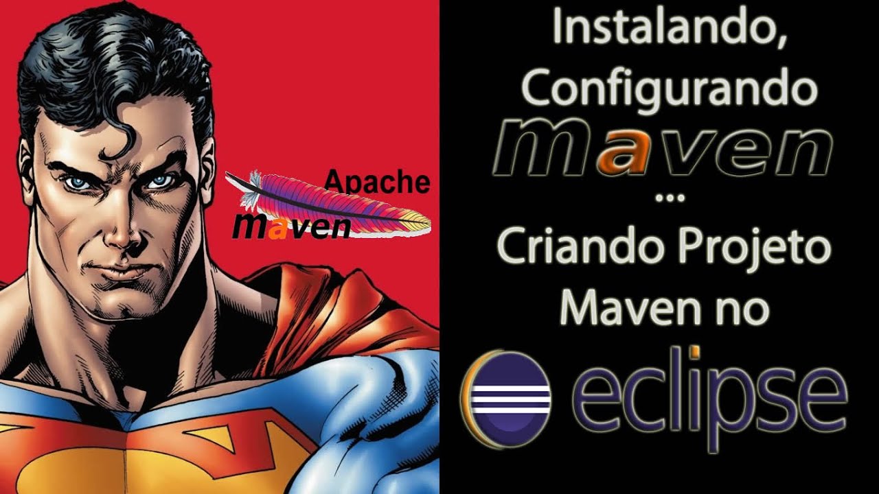 Instalando, Configurando e Criando Projeto Maven no Eclipse - YouTube