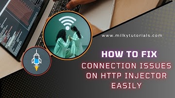 How To Fix Connection Issues On HTTP Injector
