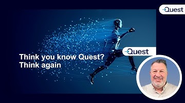 Think you know Quest? Think again. | ODSP1492