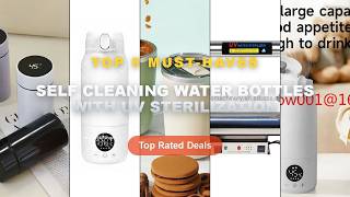 Don't Buy Self Cleaning Water Bottles With UV Sterilization Before Watching This! - Wireless Feeding