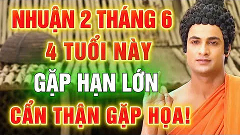 Nhuận 2 Tháng 6 Âm Lịch 2025: 4 Tuổi Đại Kỵ – Phật Dạy Cách Hóa Giải Vận Đen, Tránh Xui Rủi!