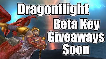Dragonflight Beta Key Giveaways SOON