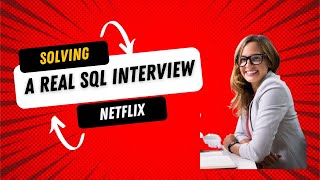 Solving a Real SQL interview question from Netflix Wealth