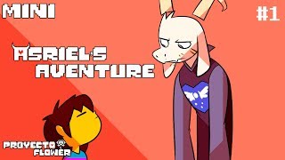 [MINI] Asriel's Aventure #1 - Entrenamiento | Fandub Español [Proyecto Flower]
