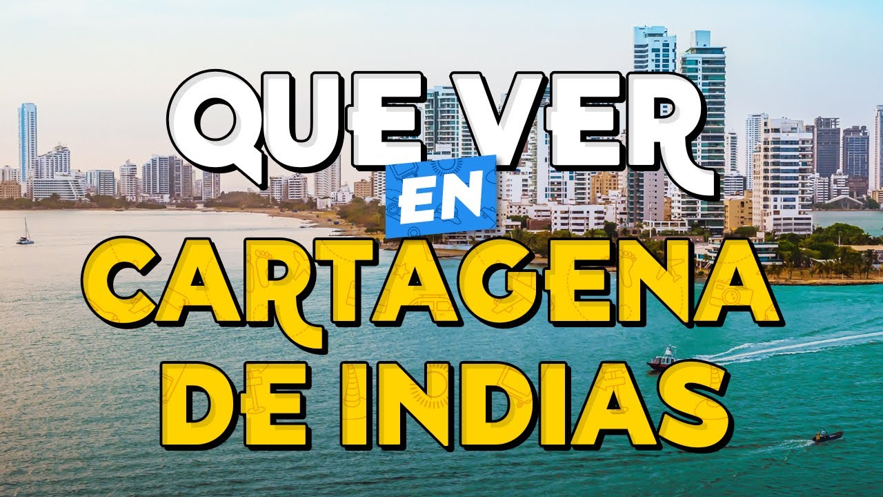 🧳️ TOP 10 Que Ver en Cartagena de Indias ✈️ Guía Turística Que Hacer en Cartagena de Indias