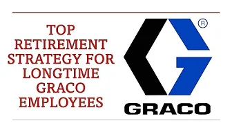 Retirement strategy for Graco employees - NET UNREALIZED APPRECIATION