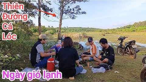 Câu cá lóc_Hành trình đi đến bãi Thiên Đường @Hữunghị tv