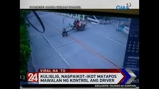 24 Oras: Kuliglig, nagpaikot-ikot matapos mawalan ng kontrol ang driver screenshot 3