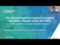 Відповідь освітньої політики на підтримку українських біженців у країнах ОЕСР | Абель Шуманн