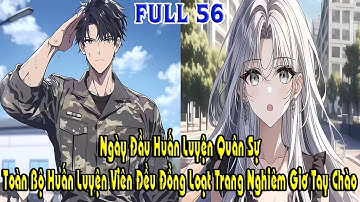 Ngày Đầu Huấn Luyện Quân Sự Toàn Bộ Huấn Luyện Viên Đều Đồng Loạt Trang Nghiêm Giơ Tay Chào FULL 56