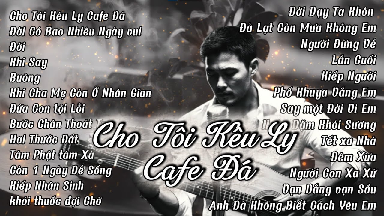 LK NHẠC ĐỜI ĐẬM CHẤT BLUES ROCK - Cho Tôi Kêu Ly Cà Phê Đá... Cho Tôi Kêu Ấm Nước Trà