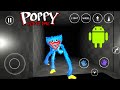 Poppy Playtime Chapter D Mobile Fanmade Gameplay Walkthrough Android