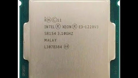 Intel xeon e3 1220 v3 review năm 2024