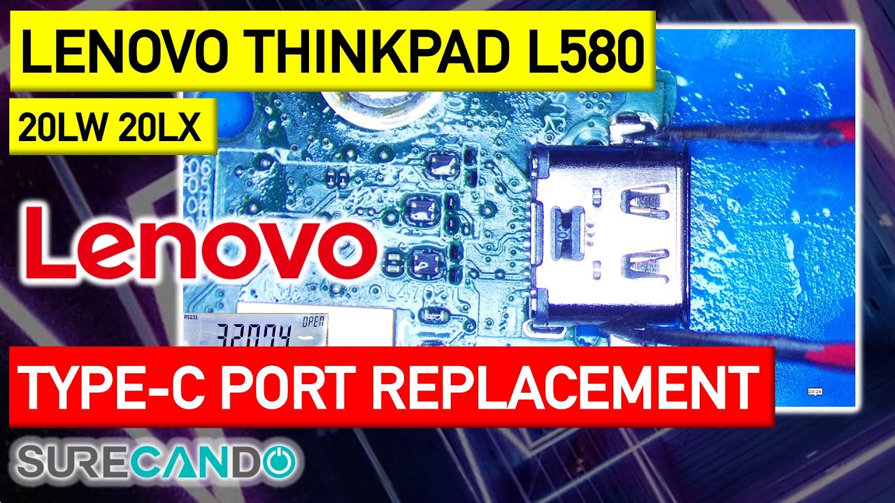 Swap and Solve: Lenovo Thinkpad L580 Type-C Port DC Jack