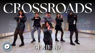 [KPOP IN PUBLIC] GFRIEND (여자친구) Crossroads (교차로) Dance Cover