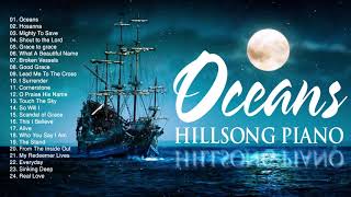 Oceans Best Hillsong United Instrumental Worship Music | Devotional Praise and Worship Piano Music