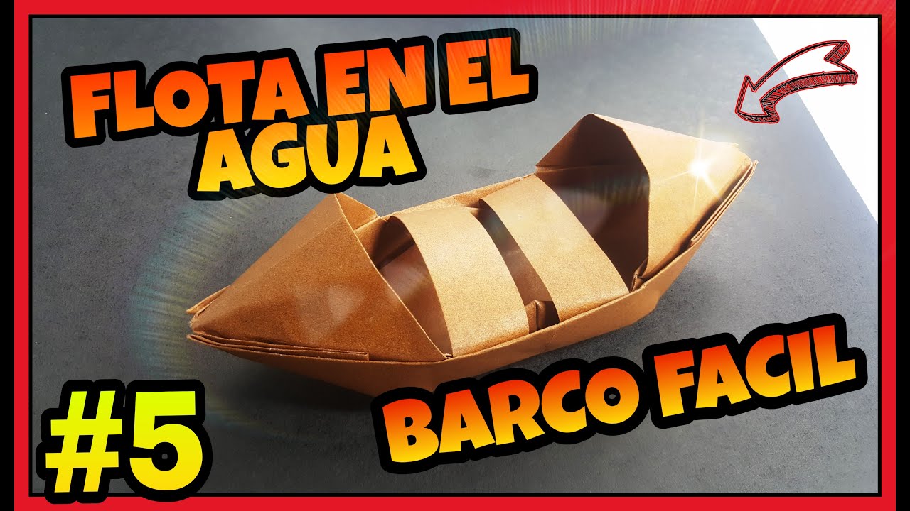 Como Hacer Un Barco Casero Que Flote