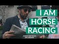 I am horse racing dan tordjman