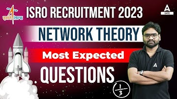 Network Theory Questions | Electronics Engineering | ISRO Recruitment 2023 | By Lawrence Sir